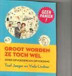 Groot worden ze toch welover opvoeders en opvoedingV.Lindler, Boeken, Zwangerschap en Opvoeding, Ophalen of Verzenden, Zo goed als nieuw