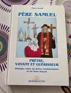 Père Samuel - Prêtre voyant et guérisseur -  livre, Livres