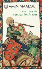 Les croisades vues par les Arabes Amin Maalouf, Asie, Amin Maalouf, 14e siècle ou avant, Enlèvement ou Envoi