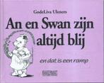 GodeLiva Uleners - An en Swan zijn altijd blij, Boeken, Ophalen of Verzenden, Zo goed als nieuw