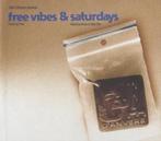Cafe D'Anvers Presents Free Vibes & Saturdays, CD & DVD, Comme neuf, Dance populaire, Enlèvement ou Envoi
