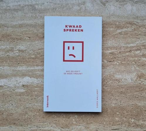 Kwaad spreken, wie gelooft de boze vrouw? Sigrid Wallaert, Boeken, Filosofie, Nieuw, Verzenden