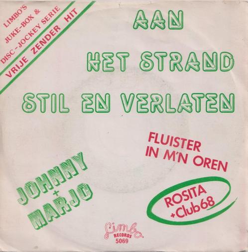 Rosita + Club 68 – Fluister in mijn oren / Johnny + Marja -, CD & DVD, Vinyles Singles, Utilisé, Single, En néerlandais, 7 pouces