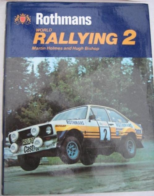 LIVRE - Rothmans World Rallying 2 - Martin Holmes, Livres, Autos | Livres, Comme neuf, Général, Enlèvement ou Envoi