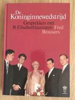 De Koninginnewedstrijd - Fred Brouwers, Ophalen of Verzenden