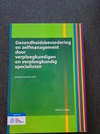 Gezondheidsbevordering en zelfmanagement verpleegkundigen, Boeken, Studieboeken en Cursussen, Ophalen of Verzenden, Nieuw, Hoger Onderwijs