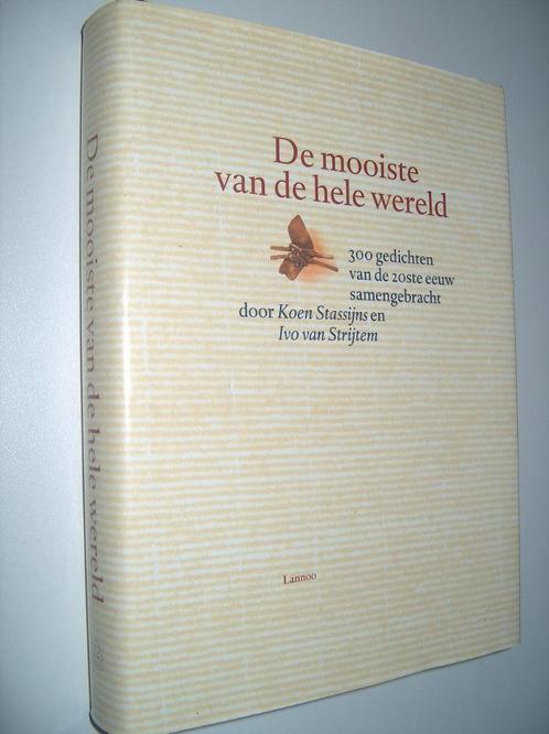 De mooiste gedichten van de hele wereld - Koen Stassijns &, Boeken, Gedichten en Poëzie, Zo goed als nieuw, Meerdere auteurs, Ophalen of Verzenden