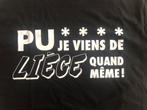 T-shirt Bouli Lanners Pu*** Je viens de Liège quand même, Bouli Lanners, Manches courtes, Noir, Taille 38/40 (M)