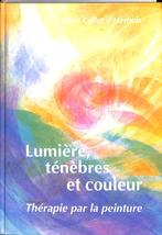 Licht, donker en kleur - verftherapie., Boeken, Ophalen of Verzenden, Zo goed als nieuw, Overige onderwerpen, Liane Collot d'Herbois