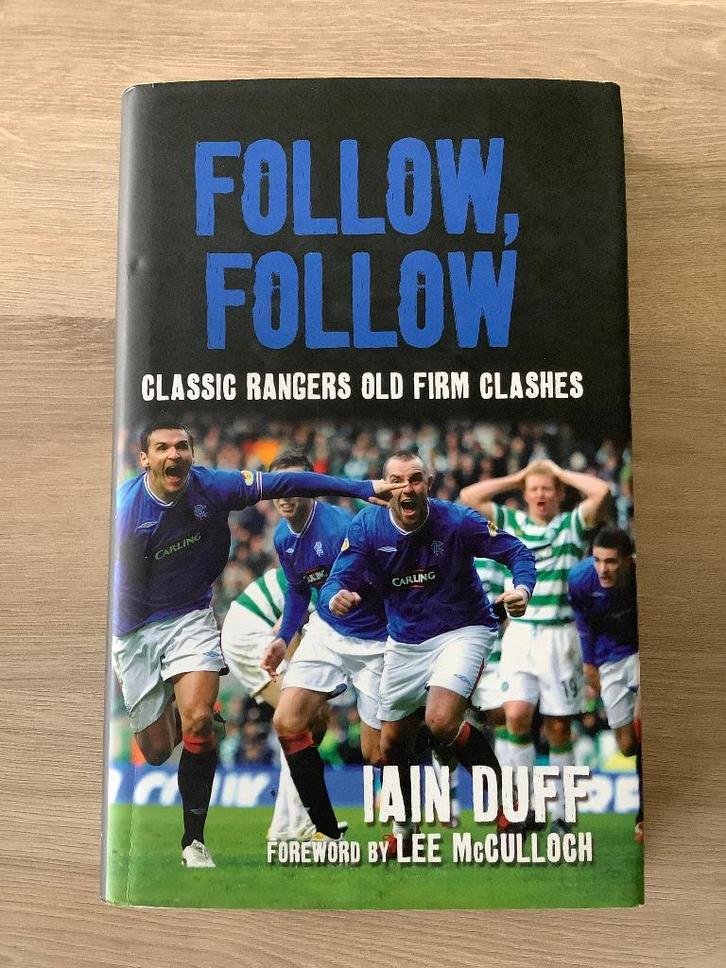 Follow, Follow Classic Rangers Old Firm Clashes, Boeken, Sportboeken, Zo goed als nieuw, Balsport, Ophalen of Verzenden