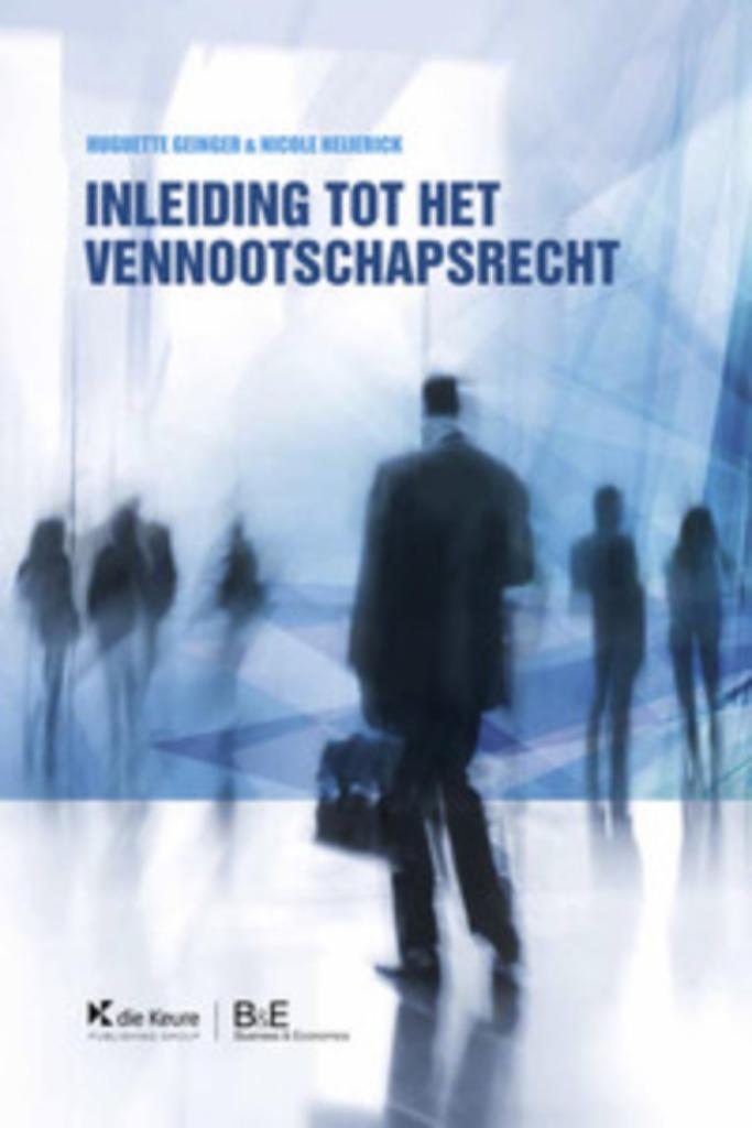 INLEIDING TOT HET VENNOOTSCHAPSRECHT Geinger & Heijerick, Boeken, Economie, Management en Marketing, Gelezen, Overige onderwerpen