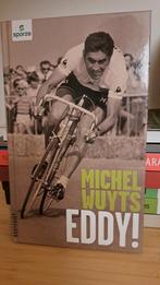 Michel Wuyts - Eddy! 🚴 - Hardcover - Nieuwstaat 👌, Livres, Biographies, Neuf, Enlèvement ou Envoi, Sport, Michel Wuyts