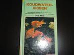 Koudwatervissen - Dick Mills, Boeken, Dieren en Huisdieren, Gelezen, Ophalen of Verzenden, Vissen