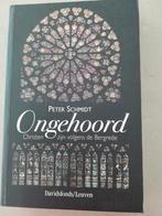 Peter Schmidt - Ongehoord, Peter Schmidt, Christendom | Katholiek, Ophalen of Verzenden, Zo goed als nieuw