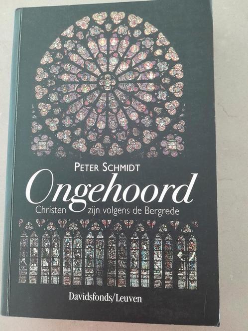 Peter Schmidt - Ongehoord, Livres, Religion & Théologie, Comme neuf, Christianisme | Catholique, Enlèvement ou Envoi