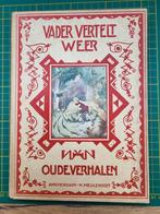 Retro/vintage kinderboekje - Vader vertelt weer ..., Ophalen of Verzenden, Gelezen