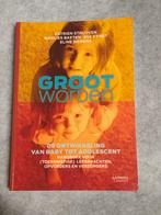 Groot Worden: de ontwikkeling van een baby tot adolescent, Ophalen of Verzenden