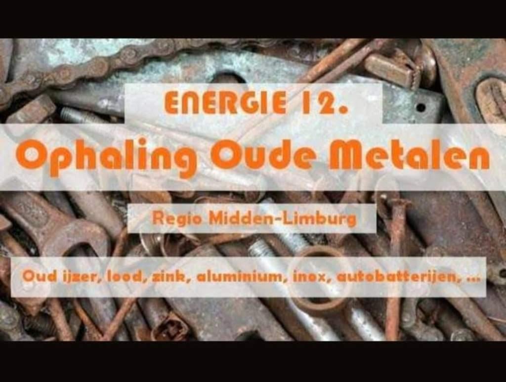 Ophalen oud ijzer regio Genk, Houthalen, As, Zutendaal, ..., Diversen, Ophalen