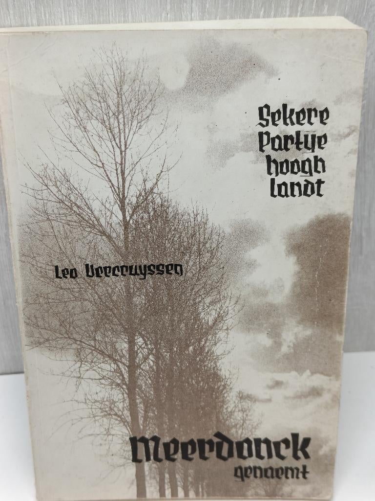 Sekere partije hoogh landt meerdonck genaemt, Ophalen of Verzenden, Gelezen