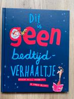 Boek: Dit is GEEN bedtijdverhaaltje, Will Mabbitt, Prentenboek, Ophalen of Verzenden, Zo goed als nieuw