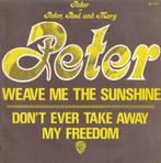 45t vinylsingle peter yarrow---weave me the sunshine---, 7 pouces, Pop, Utilisé, Enlèvement ou Envoi