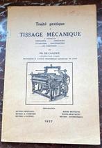 Traité Pratique de Tissage Mécanique, Livres, Technique, Fr. DE CALUWE, Utilisé, Enlèvement ou Envoi, Génie mécanique