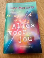 Alles voor jou Liane Moriarty, Ophalen of Verzenden, Zo goed als nieuw