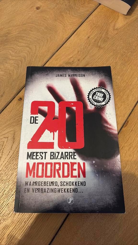 James Marrison - De 20 meest bizarre moorden, Livres, Policiers, Enlèvement ou Envoi