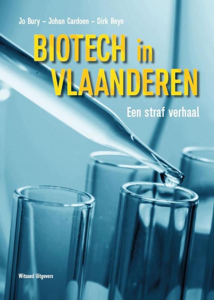 Biotech in Vlaanderen (J. Bury, J. Cardoen, D. Reyn), Boeken, Wetenschap, Nieuw, Ophalen