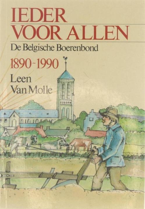 Ieder voor allen. De Belgische Boerenbond 1890-1990, Boeken, Politiek en Maatschappij, Zo goed als nieuw, Maatschappij en Samenleving