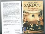 Romain Sardou : Pardonnez nos offenses, Ophalen, Gelezen, Romain sardou