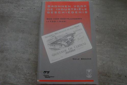 BRONNEN VOOR DE INDUSTRIELE GESCHIEDENIS, Livres, Politique & Société, Utilisé, Enlèvement ou Envoi