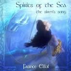Spirits of the Sea - The Siren’s Song, Cd's en Dvd's, Cd's | Meditatie en Spiritualiteit, Ophalen of Verzenden, Zo goed als nieuw