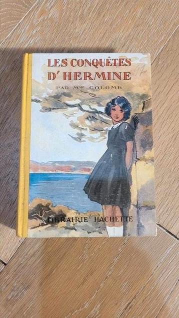 De veroveringen van Hermine — Madame Colomb originele editie beschikbaar voor biedingen