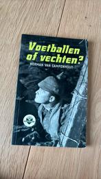 Voetballen of vechten, Ophalen, Zo goed als nieuw
