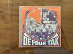 De Four Tak ‎– Geef Me Tien Minuten Single vinyl, Ophalen of Verzenden, Gebruikt, Single