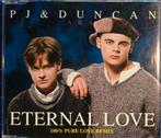 Maxi CD Single PJ & Duncan - Eternal Love, CD & DVD, CD Singles, 1 single, Enlèvement ou Envoi, Utilisé, Pop