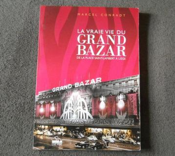 Vraie vie du Grand Bazar de la place Saint-Lambert à Liège