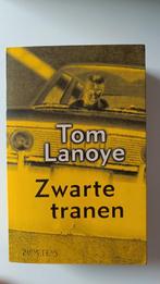 Tom Lanoye - Zwarte tranen, Gelezen, Ophalen of Verzenden, Tom Lanoye