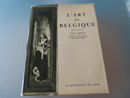 L’ Art en Belgique – Paul Fierens  ( livre I & livre II ), Boeken, Kunst en Cultuur | Beeldend, Gelezen, Schilder- en Tekenkunst