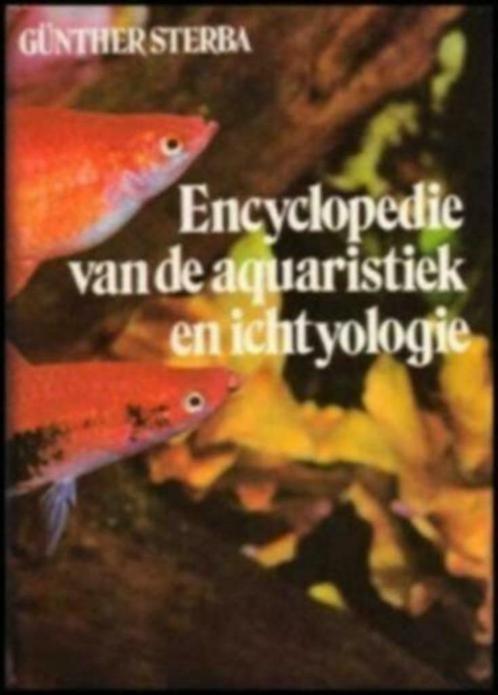 Encyclopedie van de aquaristiek en ichtyologie, Livres, Animaux & Animaux domestiques, Utilisé, Enlèvement ou Envoi