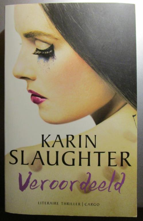 Karin Slaughter, Boeken, Thrillers, Zo goed als nieuw, Nederland, Ophalen of Verzenden