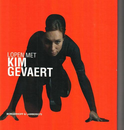 Lopen met Kim Gevaert borgerhoff lambrerigts, Boeken, Sportboeken, Zo goed als nieuw, Ophalen of Verzenden