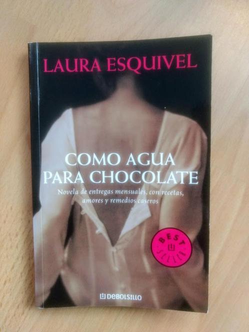 pocket Como agua para chocolate - Laura Esquivel, Livres, Romans, Utilisé, Enlèvement ou Envoi
