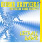 single Gibson Brothers & David Christie - Let’s all dance, CD & DVD, Comme neuf, 7 pouces, Enlèvement ou Envoi, Latino et Salsa