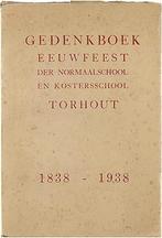 Gedenkboek eeuwfeest der normaalschool en kostersschool Torh, Enlèvement ou Envoi, Remi Leterme, Utilisé, 20e siècle ou après