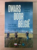 Arnout Hauben - Dwars door België, Ophalen of Verzenden, Zo goed als nieuw, Arnout Hauben