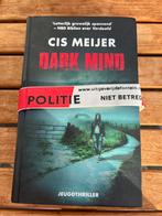 Cis Meijer - Dark mind, Ophalen of Verzenden, Zo goed als nieuw, Fictie, Cis Meijer