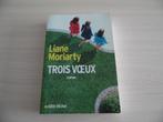 TROIS VOEUX        LIANE MORIARTY, Wereld overig, Ophalen of Verzenden, Zo goed als nieuw, Liane Moriarty