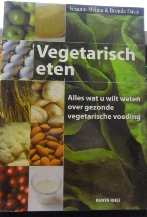 Vegetarisch eten, Vesanto Melina, Boeken, Kookboeken, Zo goed als nieuw, Gezond koken, Vegetarisch, Verzenden